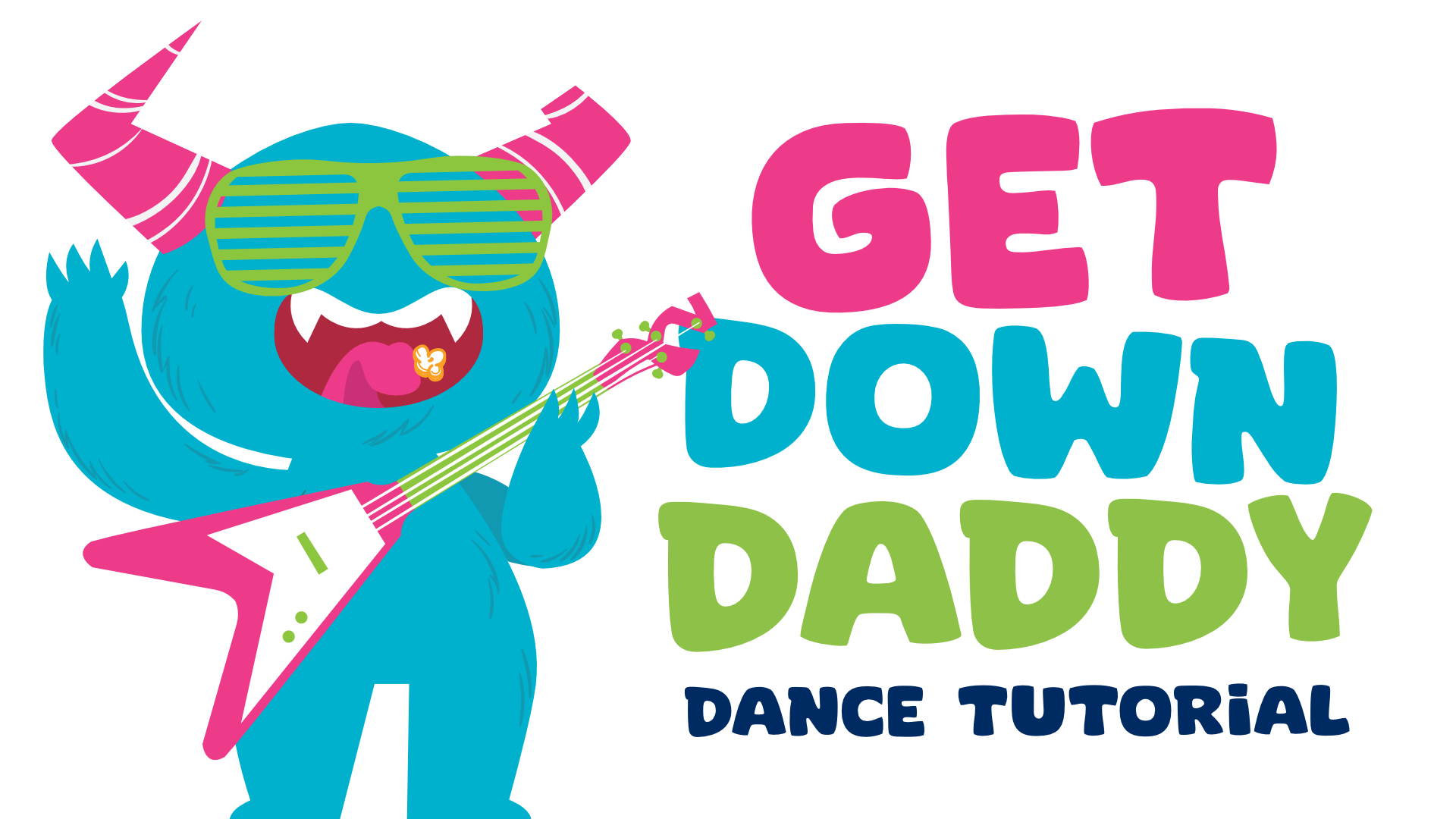 Get Down Daddy Dance Tutorial